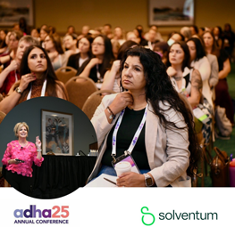 Thank you ADHA25 and Solventum for commitment to a life saving message